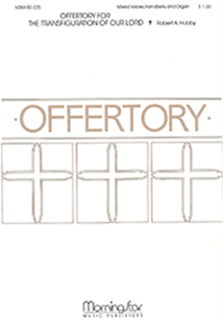 Offertory for the Transfiguration of Our Lord